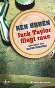 Jack Taylor fliegt raus Cover des Buches Jack Taylor fliegt raus (ISBN: 9783423213677)