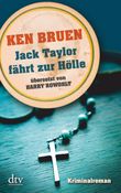 Jack Taylor fährt zur Hölle (Bd. 3) Cover des Buches Jack Taylor fährt zur Hölle (Bd. 3) (ISBN: 9783423214568)