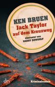 Jack Taylor auf dem Kreuzweg (Bd. 6) Cover des Buches Jack Taylor auf dem Kreuzweg (Bd. 6) (ISBN: 9783423215794)