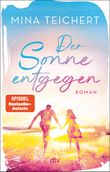 Der Sonne entgegen Cover des Buches Der Sonne entgegen (ISBN: 9783423221016)