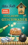 Guglhupfgeschwader Cover des Buches Guglhupfgeschwader (ISBN: 9783423262316)