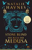STONE BLIND – Der Blick der Medusa Cover des Buches STONE BLIND – Der Blick der Medusa (ISBN: 9783423283175)