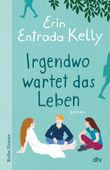 Irgendwo wartet das Leben Cover des Buches Irgendwo wartet das Leben (ISBN: 9783423641104)