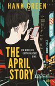 The April Story – Ein wirklich erstaunliches Ding Cover des Buches The April Story – Ein wirklich erstaunliches Ding (ISBN: 9783423741064)