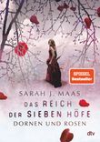 Das Reich der sieben Höfe – Dornen und Rosen Cover des Buches Das Reich der sieben Höfe – Dornen und Rosen (ISBN: 9783423761635)