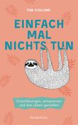 Einfach mal nichts tun Cover des Buches Einfach mal nichts tun (ISBN: 9783424350999)