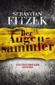 Der Augensammler Cover des Buches Der Augensammler (ISBN: 9783426198513)
