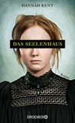 Das Seelenhaus Cover des Buches Das Seelenhaus (ISBN: 9783426199787)