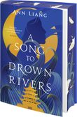 A Song to Drown Rivers Cover des Buches A Song to Drown Rivers (ISBN: 9783426293461)