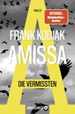 Amissa. Die Vermissten Cover des Buches Amissa. Die Vermissten (ISBN: 9783426307649)