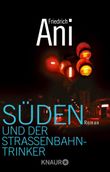 Süden und der Straßenbahntrinker Cover des Buches Süden und der Straßenbahntrinker (ISBN: 9783426411773)