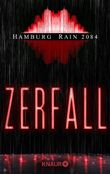 Zerfall Cover des Buches Zerfall (ISBN: 9783426437506)