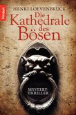 Die Kathedrale des Bösen Cover des Buches Die Kathedrale des Bösen (ISBN: 9783426507889)