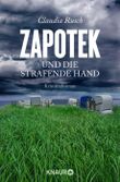 Zapotek und die strafende Hand Cover des Buches Zapotek und die strafende Hand (ISBN: 9783426515044)