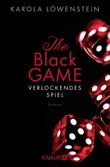 The Black Game - Verlockendes Spiel Cover des Buches The Black Game - Verlockendes Spiel (ISBN: 9783426517512)