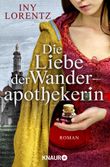 Die Liebe der Wanderapothekerin Cover des Buches Die Liebe der Wanderapothekerin (ISBN: 9783426518359)