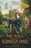 Die Insel der besonderen Kinder Cover des Buches Die Insel der besonderen Kinder (ISBN: 9783426520260)