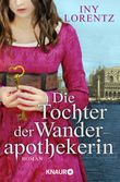 Die Tochter der Wanderapothekerin Cover des Buches Die Tochter der Wanderapothekerin (ISBN: 9783426522851)