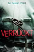 Verrückt Cover des Buches Verrückt (ISBN: 9783426524510)