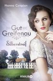 Gut Greifenau - Silberstreif Cover des Buches Gut Greifenau - Silberstreif (ISBN: 9783426525456)