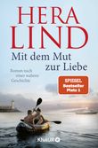 Mit dem Mut zur Liebe Cover des Buches Mit dem Mut zur Liebe (ISBN: 9783426528402)