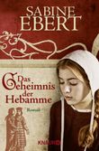Das Geheimnis der Hebamme Cover des Buches Das Geheimnis der Hebamme (ISBN: 9783426634127)