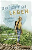 Grenzenlos leben Cover des Buches Grenzenlos leben (ISBN: 9783426790748)