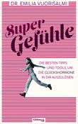 Super Gefühle Cover des Buches Super Gefühle (ISBN: 9783431070422)