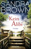 Kein Alibi Cover des Buches Kein Alibi (ISBN: 9783442359004)