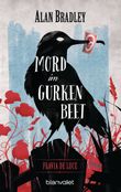 Flavia de Luce 1 - Mord im Gurkenbeet Cover des Buches Flavia de Luce 1 - Mord im Gurkenbeet (ISBN: 9783442376247)