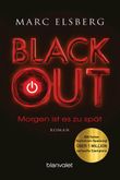 BLACKOUT - Morgen ist es zu spät Cover des Buches BLACKOUT - Morgen ist es zu spät (ISBN: 9783442380299)