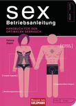 Sex - Betriebsanleitung Cover des Buches Sex - Betriebsanleitung (ISBN: 9783442391875)