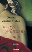 Das Hexenmal Cover des Buches Das Hexenmal (ISBN: 9783442467051)