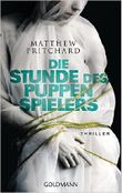 Die Stunde des Puppenspielers Cover des Buches Die Stunde des Puppenspielers (ISBN: 9783442479153)