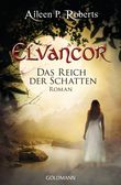 Elvancor - Das Reich der Schatten Cover des Buches Elvancor - Das Reich der Schatten (ISBN: 9783442479306)
