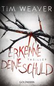 Erkenne deine Schuld Cover des Buches Erkenne deine Schuld (ISBN: 9783442482689)