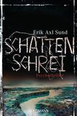 Schattenschrei Cover des Buches Schattenschrei (ISBN: 9783442484966)