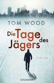 Die Tage des Jägers Cover des Buches Die Tage des Jägers (ISBN: 9783442486786)