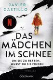 Das Mädchen im Schnee - Um sie zu retten, musst du sie finden Cover des Buches Das Mädchen im Schnee - Um sie zu retten, musst du sie finden (ISBN: 9783442495825)