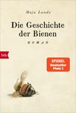Die Geschichte der Bienen Cover des Buches Die Geschichte der Bienen (ISBN: 9783442717415)