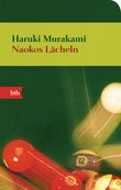 Naokos Lächeln Cover des Buches Naokos Lächeln (ISBN: 9783442744947)