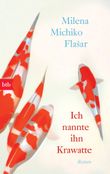 Ich nannte ihn Krawatte Cover des Buches Ich nannte ihn Krawatte (ISBN: 9783442746569)
