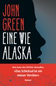 Eine wie Alaska Cover des Buches Eine wie Alaska (ISBN: 9783446246676)