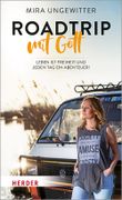 Roadtrip mit Gott Cover des Buches Roadtrip mit Gott (ISBN: 9783451383663)