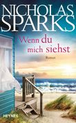Wenn du mich siehst Cover des Buches Wenn du mich siehst (ISBN: 9783453268760)