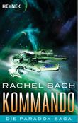 Kommando Cover des Buches Kommando (ISBN: 9783453318915)