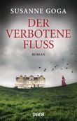 Der verbotene Fluss Cover des Buches Der verbotene Fluss (ISBN: 9783453356504)