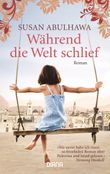 Während die Welt schlief Cover des Buches Während die Welt schlief (ISBN: 9783453356627)
