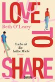 Love to share – Liebe ist die halbe Miete Cover des Buches Love to share – Liebe ist die halbe Miete (ISBN: 9783453360358)