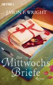 Die Mittwochsbriefe Cover des Buches Die Mittwochsbriefe (ISBN: 9783453406513)